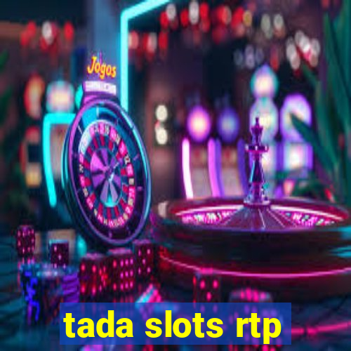 tada slots rtp